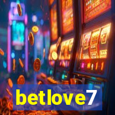 betlove7