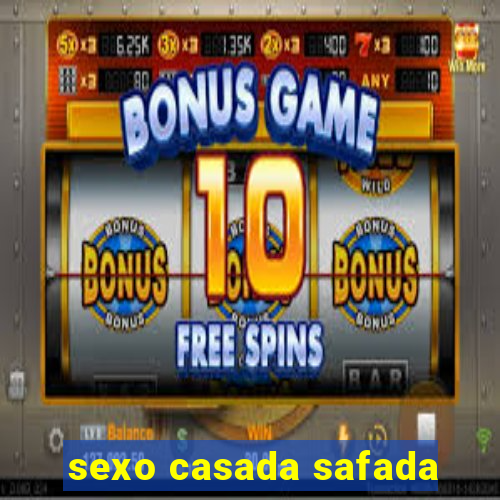 sexo casada safada