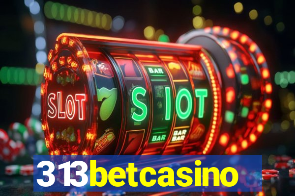 313betcasino