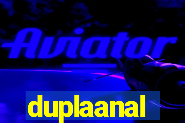 duplaanal