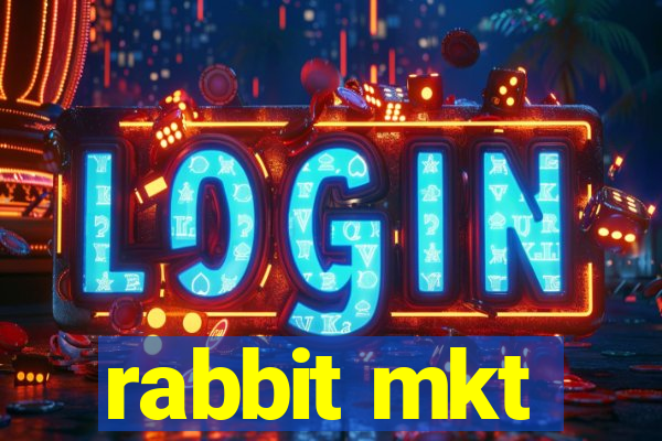 rabbit mkt