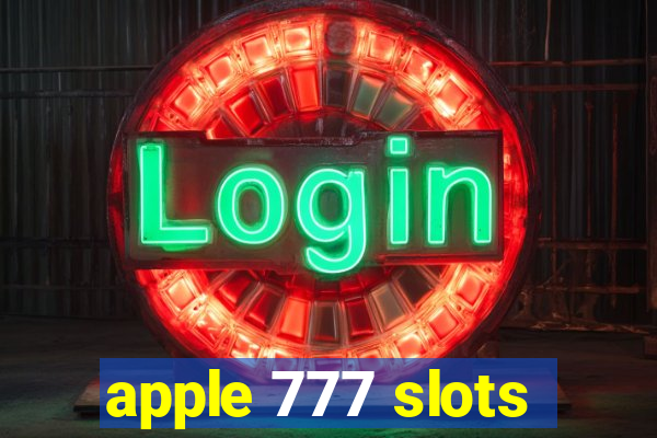 apple 777 slots