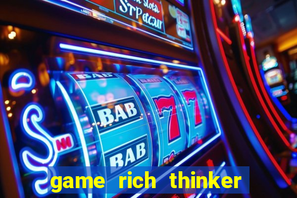 game rich thinker penghasil uang