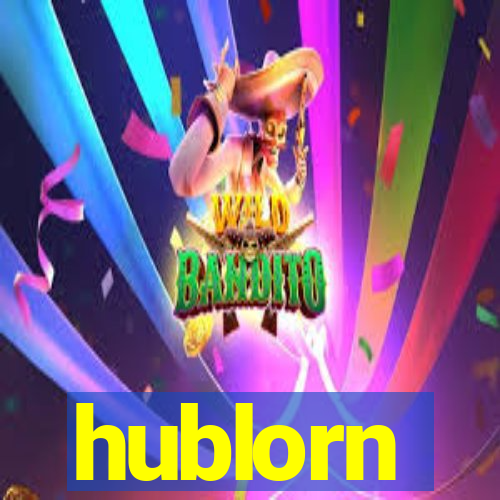 hublorn