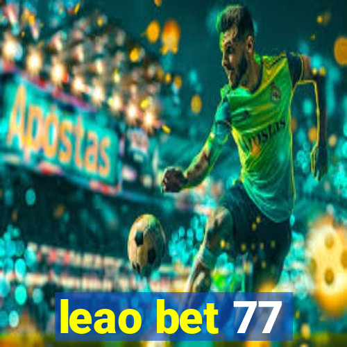 leao bet 77