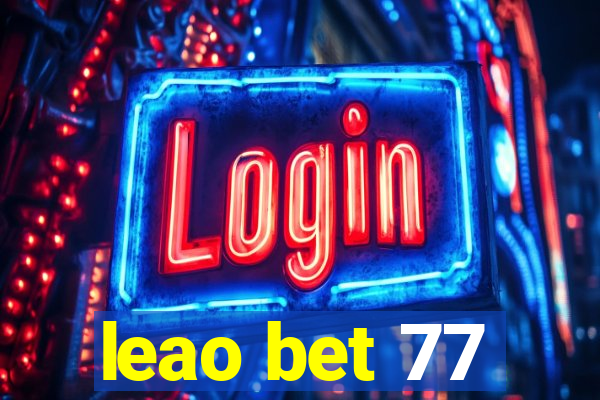 leao bet 77