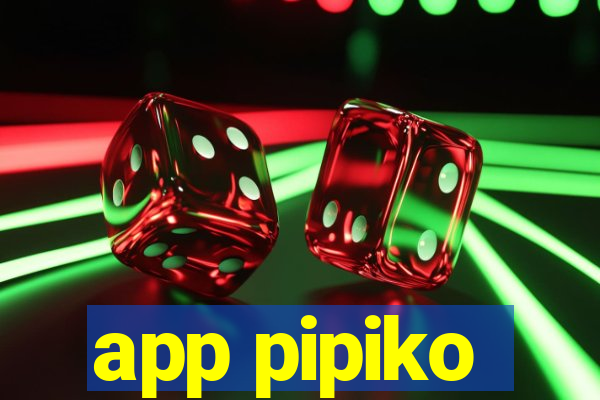 app pipiko