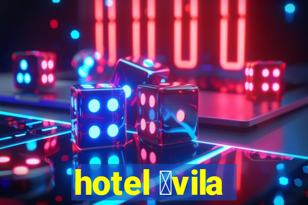 hotel 谩vila