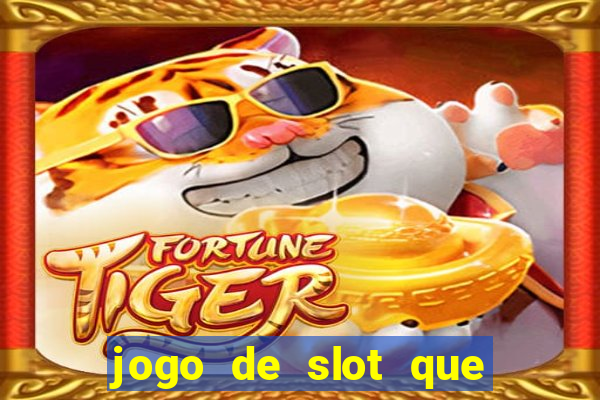 jogo de slot que paga no cadastro