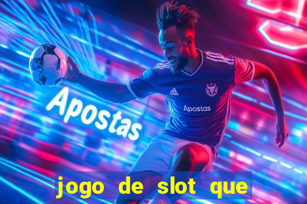 jogo de slot que paga no cadastro