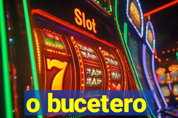 o bucetero