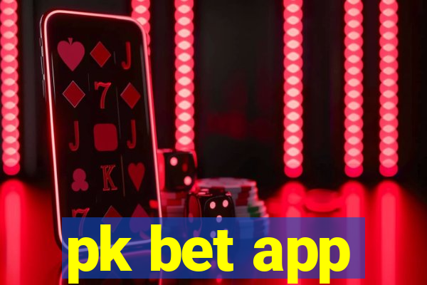 pk bet app