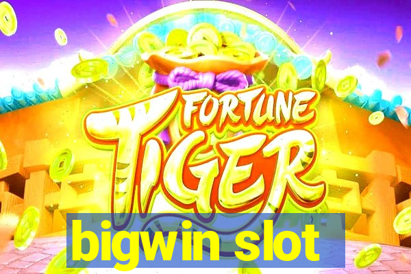 bigwin slot