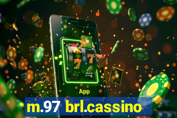 m.97 brl.cassino