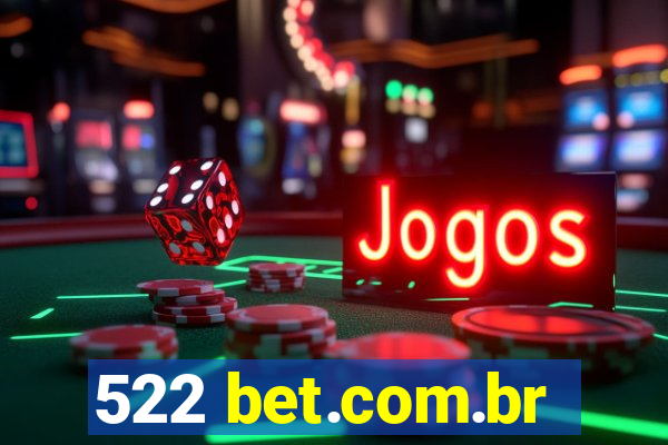 522 bet.com.br