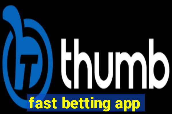 fast betting app