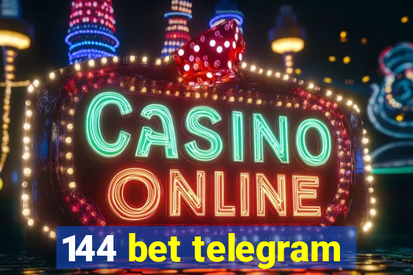 144 bet telegram