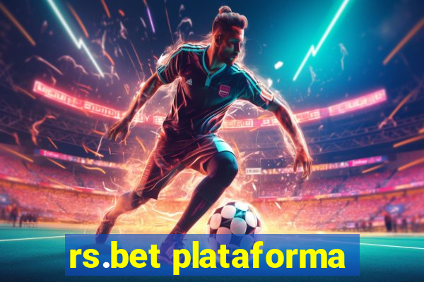 rs.bet plataforma