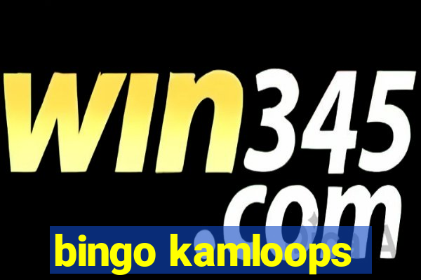 bingo kamloops