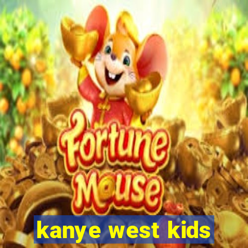 kanye west kids