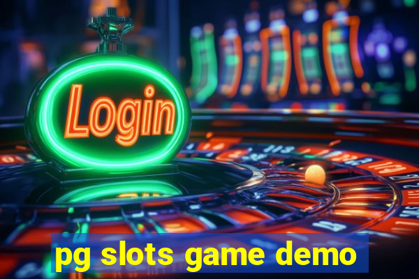 pg slots game demo