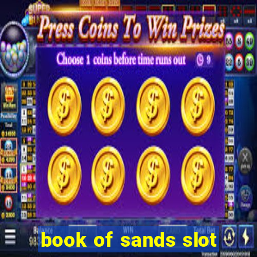 book of sands slot