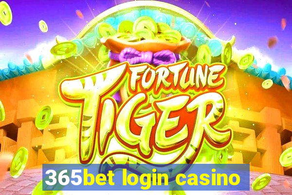 365bet login casino