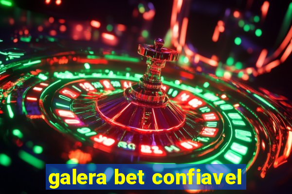 galera bet confiavel