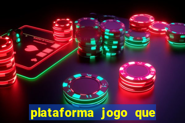 plataforma jogo que paga no cadastro