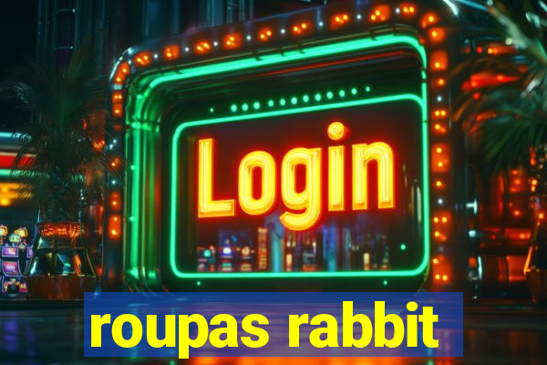 roupas rabbit