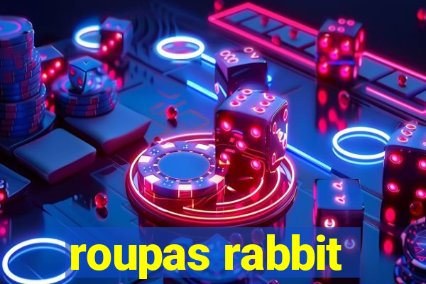 roupas rabbit