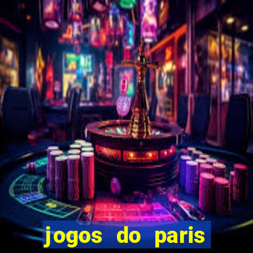 jogos do paris saint-germain ao vivo