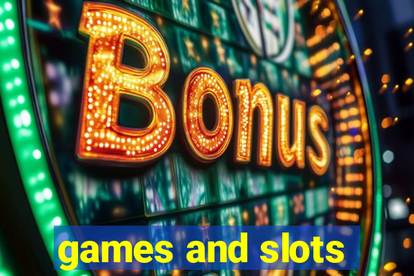 games and slots