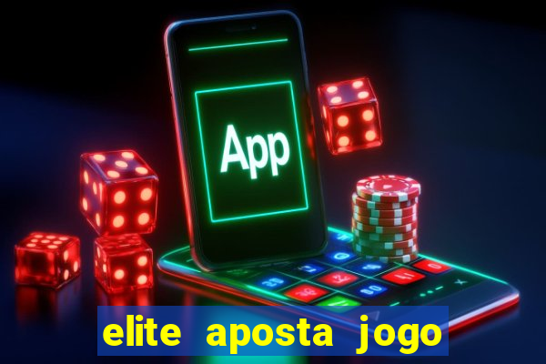 elite aposta jogo do bicho