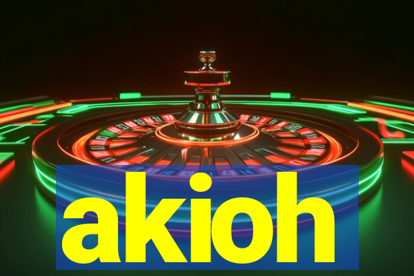 akioh