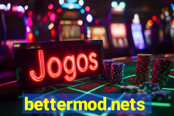 bettermod.nets