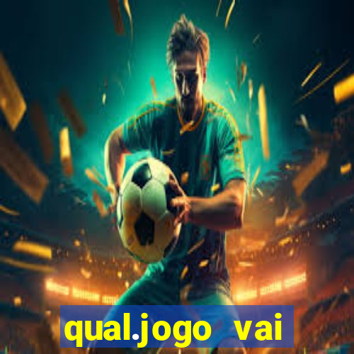 qual.jogo vai passar na globo hj