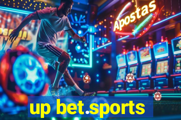 up bet.sports