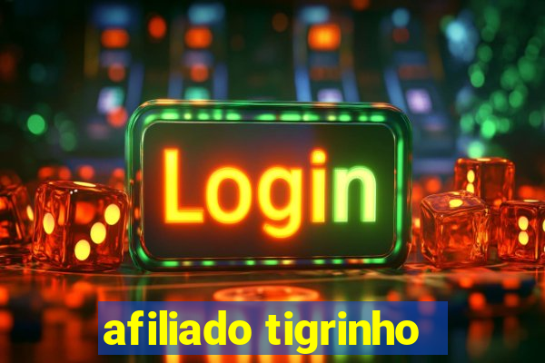 afiliado tigrinho