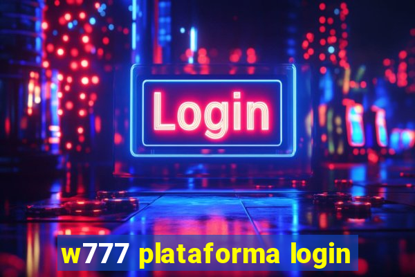 w777 plataforma login