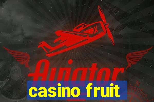 casino fruit