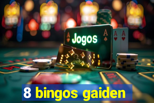 8 bingos gaiden