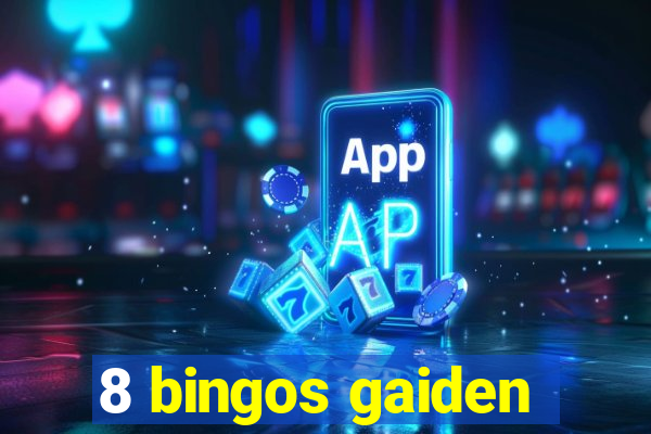 8 bingos gaiden