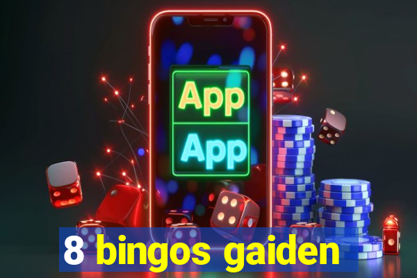 8 bingos gaiden