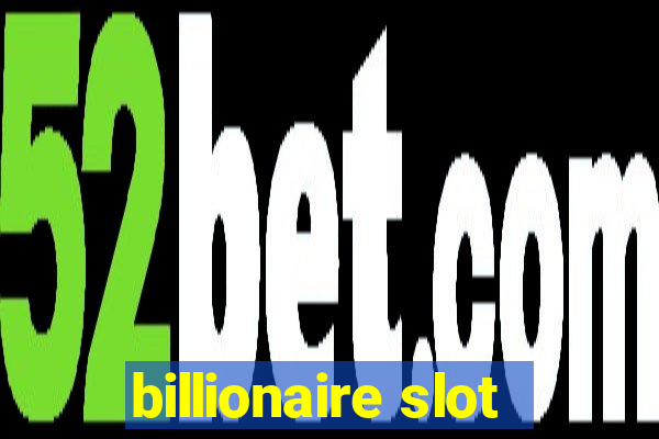 billionaire slot