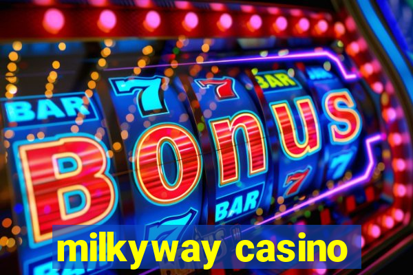 milkyway casino