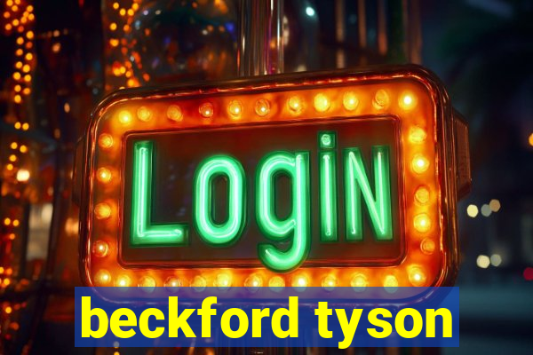 beckford tyson