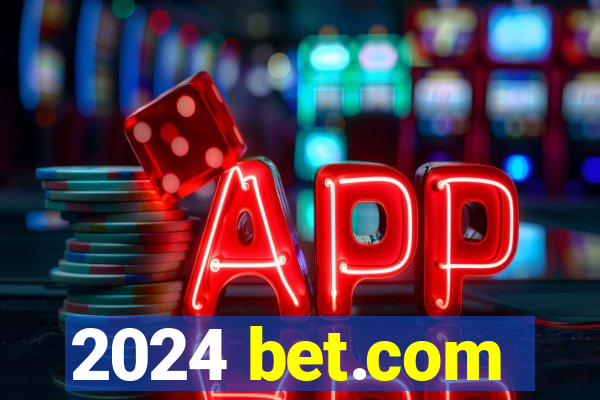 2024 bet.com