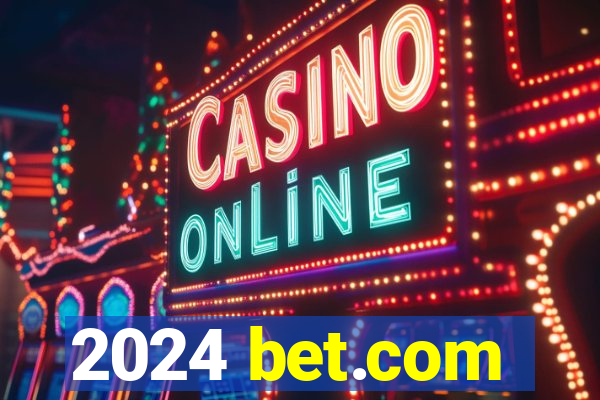 2024 bet.com