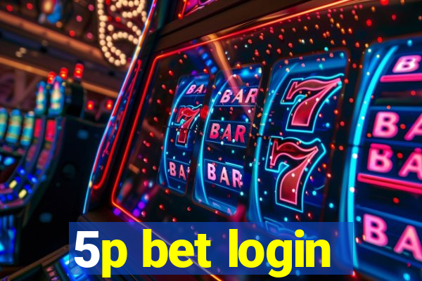 5p bet login